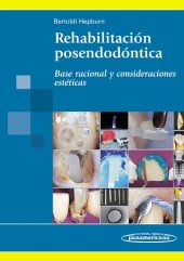 book Rehabilitación Posendodóntica. Base racional y consideraciones estéticas