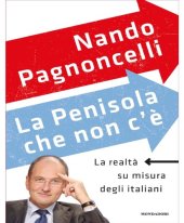 book La Penisola che non c’è. La realtà su misura degli Italiani