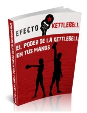 book Efecto Kettlebell: El Poder de la Kettlebell en tus Manos