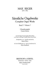 book Sämtliche Orgelwerke in 7 Bänden Band 7: Choralvorspiele