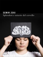 book Splendori e miserie del cervello