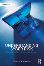 book Understanding Cyber Risk: Protecting Your Corporate Assets