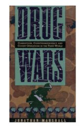 book Drug Wars: Corruption, Counterinsurgency, and Covert Operations in the Third World