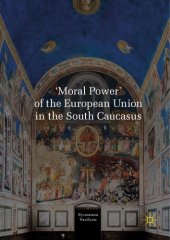 book ’Moral Power’ of the European Union in the South Caucasus