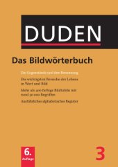 book Duden Band 3: Das Bildwörterbuch - Die Gegenstände und ihre Benennung