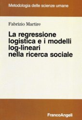 book La regressione logistica e i modelli log-lineari nella ricerca sociale