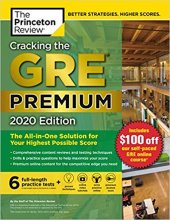 book Cracking the GRE Premium Edition with 6 Practice Tests, 2020: The All-In-One Solution for Your Highest Possible Score