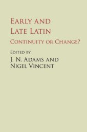 book Early  and Late Latin: Continuity or Change?