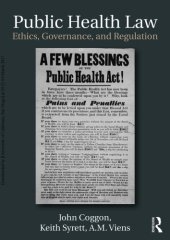 book Public Health Law: Ethics, Governance, and Regulation