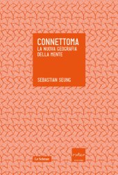 book Connettoma. La nuova geografia della mente