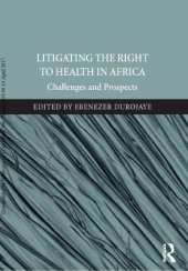 book Litigating the Right to Health in Africa: Challenges and Prospects