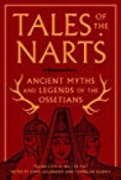 book Tales of the Narts: Ancient Myths and Legends of the Ossetians