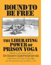 book Bound to be Free: The Liberating Power of Prison Yoga