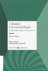 book I classici e la narratologia. Guida alla lettura degli autori greci e latini