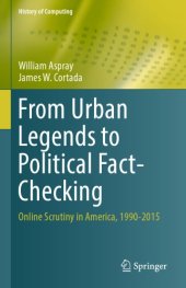 book From Urban Legends to Political Fact-Checking: Online Scrutiny in America, 1990–2015