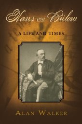 book Hans von Bülow: A Life and Times