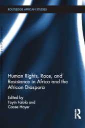 book Human Rights, Race, and Resistance in Africa and the African Diaspora