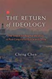 book The Return of Ideology: The Search for Regime Identities in Postcommunist Russia and China