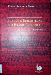 book Livros e bibliotecas no Brasil colonial