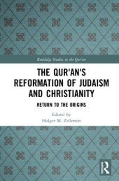 book The Qur’an’s Reformation of Judaism and Christianity: Return to the Origins