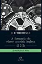 book A Formação da Classe Operária Inglesa: A maldição de Adão