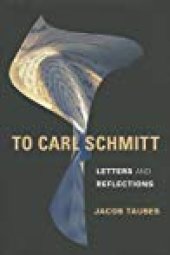 book To Carl Schmitt: Letters and Reflections