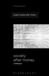 book Society after Money: A Dialogue