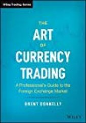 book The Art of Currency Trading: A Professional’s Guide to the Foreign Exchange Market