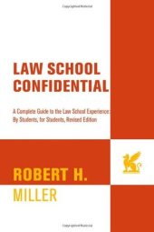 book Law School Confidential: A Complete Guide to the Law School Experience: By Students, for Students