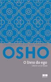 book O Livro do Ego - Liberte-se da ilusão