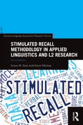 book Stimulated Recall Methodology in Applied Linguistics and L2 Research