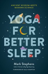 book Yoga for Better Sleep: Ancient Wisdom Meets Modern Science