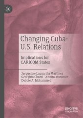 book Changing Cuba-U.S. Relations: Implications For CARICOM States