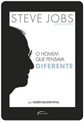 book Steve Jobs: o homem que pensava diferente