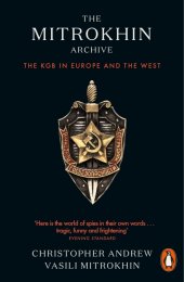 book The Mitrokhin Archive - The KGB in Europe and the West