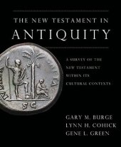 book The New Testament in Antiquity: A Survey of the New Testament within Its Cultural Context