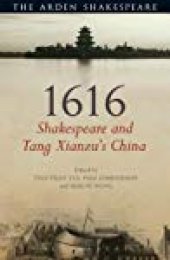 book 1616: Shakespeare and Tang Xianzu’s China