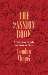 book The Passion Book: A Tibetan Guide to Love and Sex