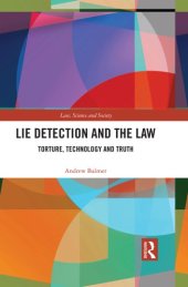 book Lie Detection and the Law: Torture, Technology and Truth