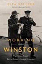 book Working with Winston: The Unsung Women Behind Britain’s Greatest Statesman