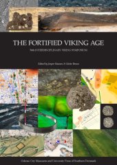 book The Fortified Viking Age: 36th Interdisciplinary Viking Symposium in Odense, May 17th, 2017