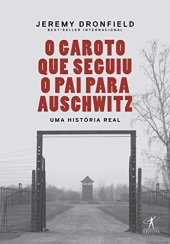 book O garoto que seguiu o pai para Auschwitz