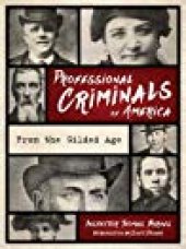 book Professional Criminals of America: From Gilded Age New York