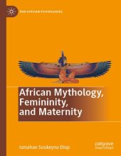 book African Mythology, Femininity, and Maternity