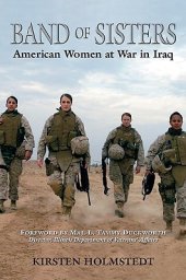 book Band of Sisters: American Women at War in Iraq