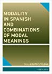 book Modality in Spanish and Combinations of Modal Meanings