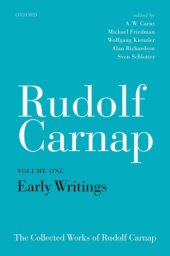 book The Collected Works of Rudolf Carnap, Volume 1: Early Writings