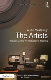 book Audio Mastering: The Artists: Discussions From Pre-Production To Mastering