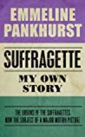 book Suffragette: My Own Story