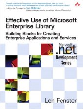 book Effective Use of Microsoft Enterprise Library: Building Blocks for Creating Enterprise Applications and Services